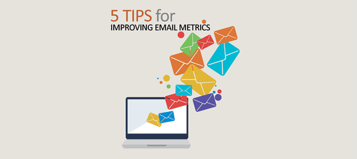 5 Tips for Improving E-mail Metrics Using Marketing Personalization