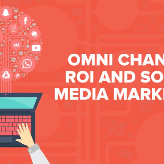 Social Media and Omni Channel Marketing